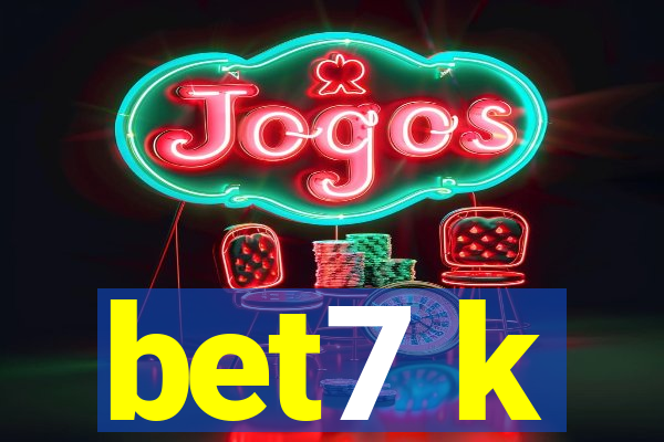 bet7 k